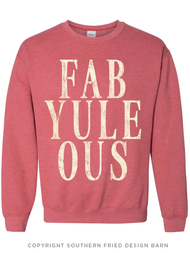 Fabyuleous Sweatshirt