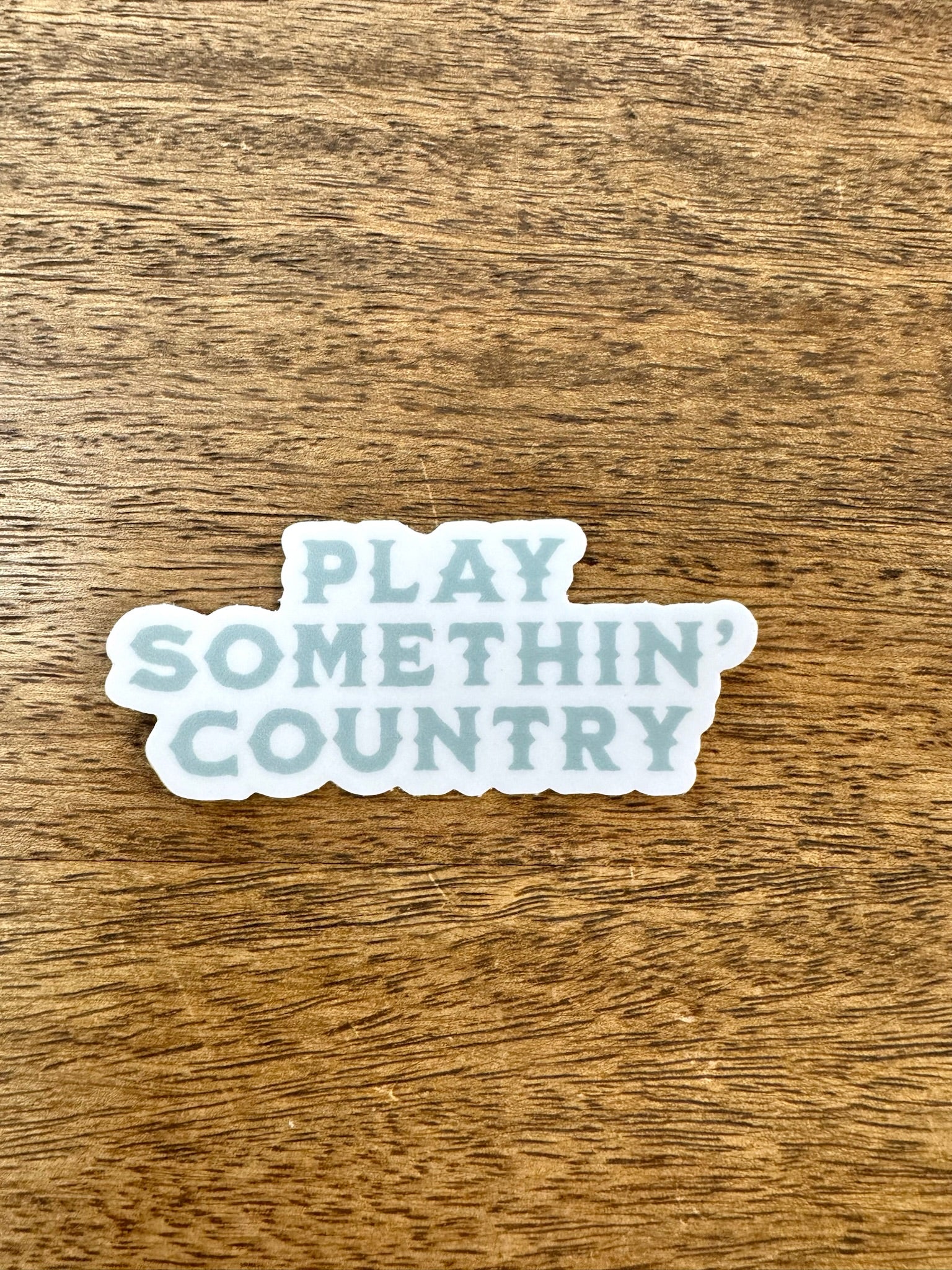 Play Somethin' Country Sticker