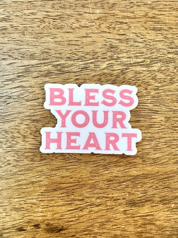 Bless Your Heart Sticker