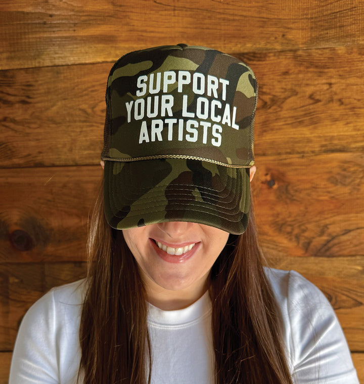 PREORDER - "Support Your Local Artist" Trucker Hat