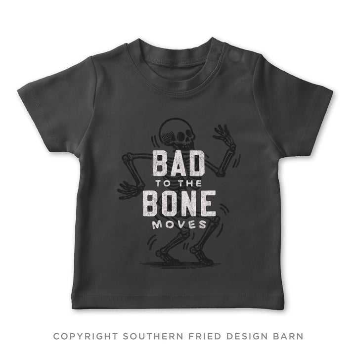 Bad To The Bone Moves Toddler Shirt