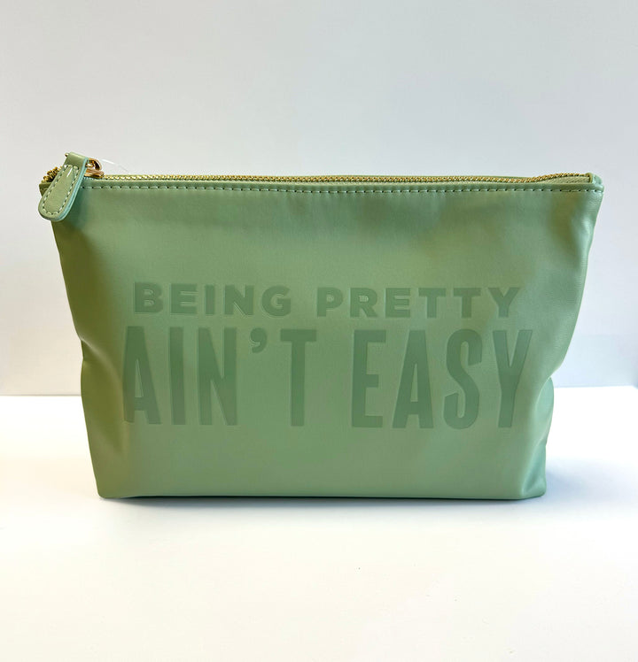Being Pretty Ain't Easy Catch All Pouch