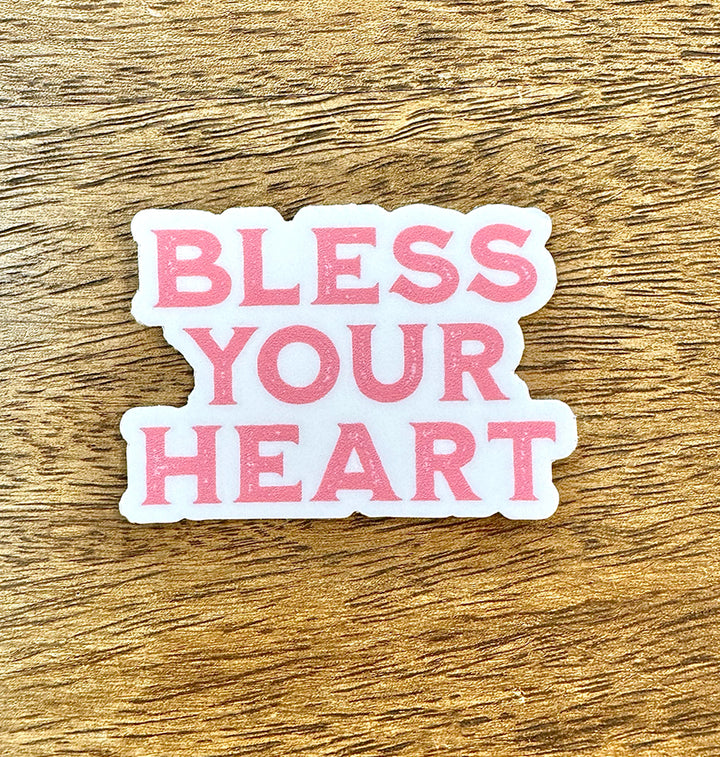 Bless Your Heart Sticker
