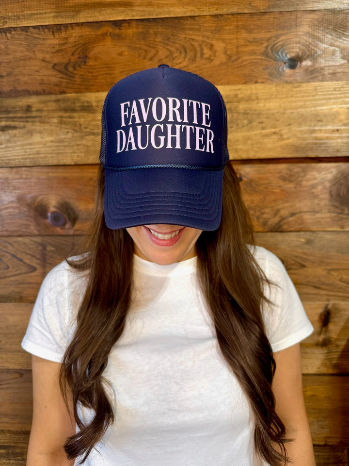 Favorite Daughter Trucker Hat