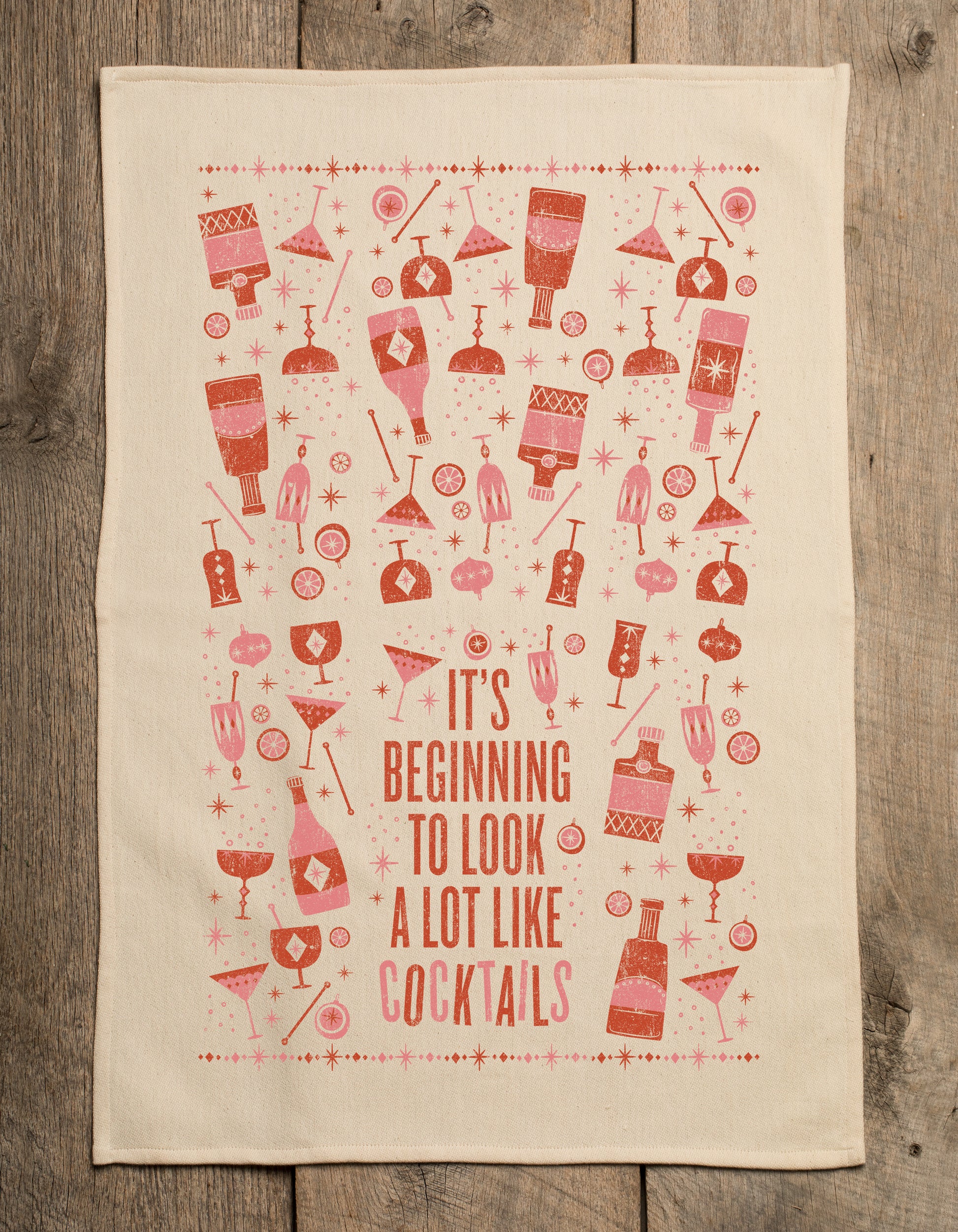 It's Beginning To Look A Lot Like Cocktails Kitchen Towel