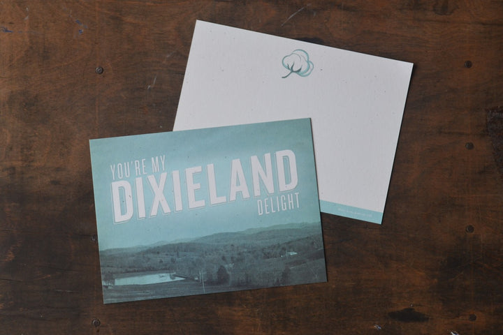 You're My Dixieland Delight Card