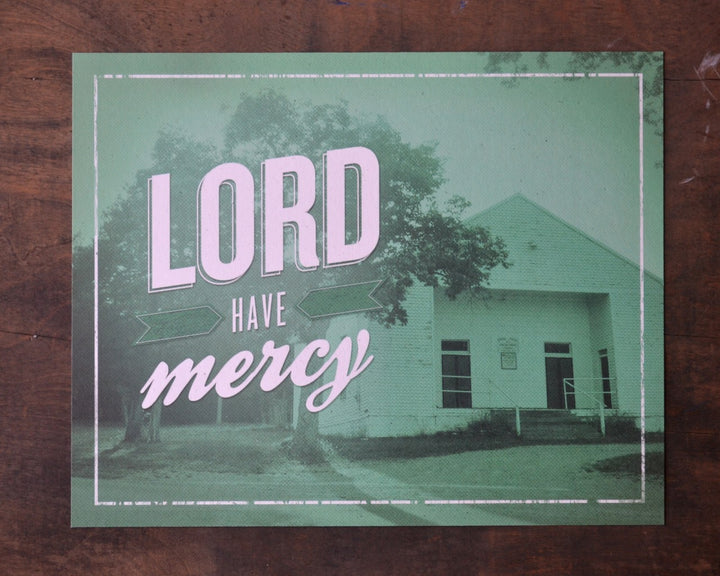 Lord Have Mercy Print