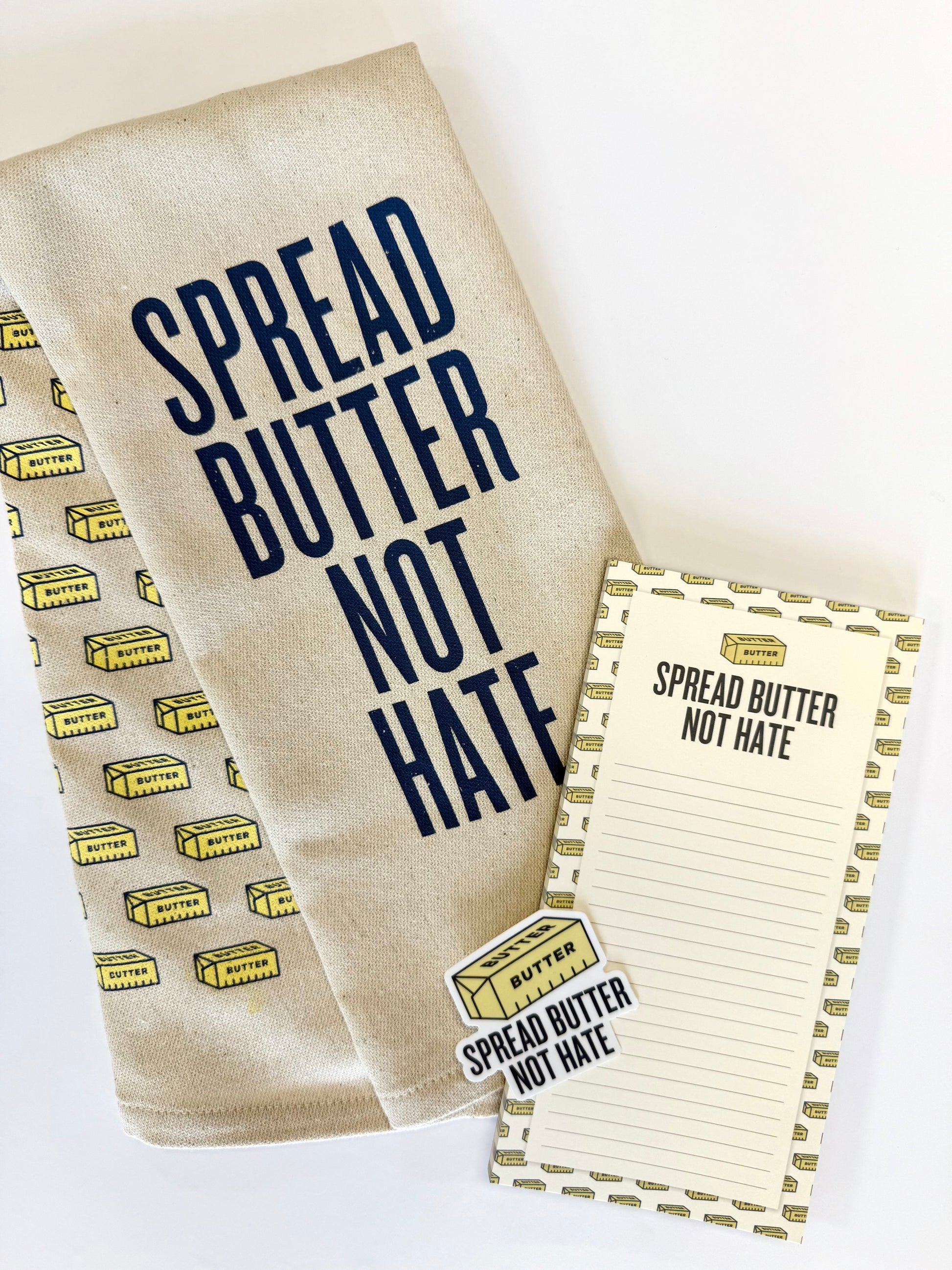 Spread Butter Not Hate Gift Set - Kitchen Towel, Notepad, & Sticker