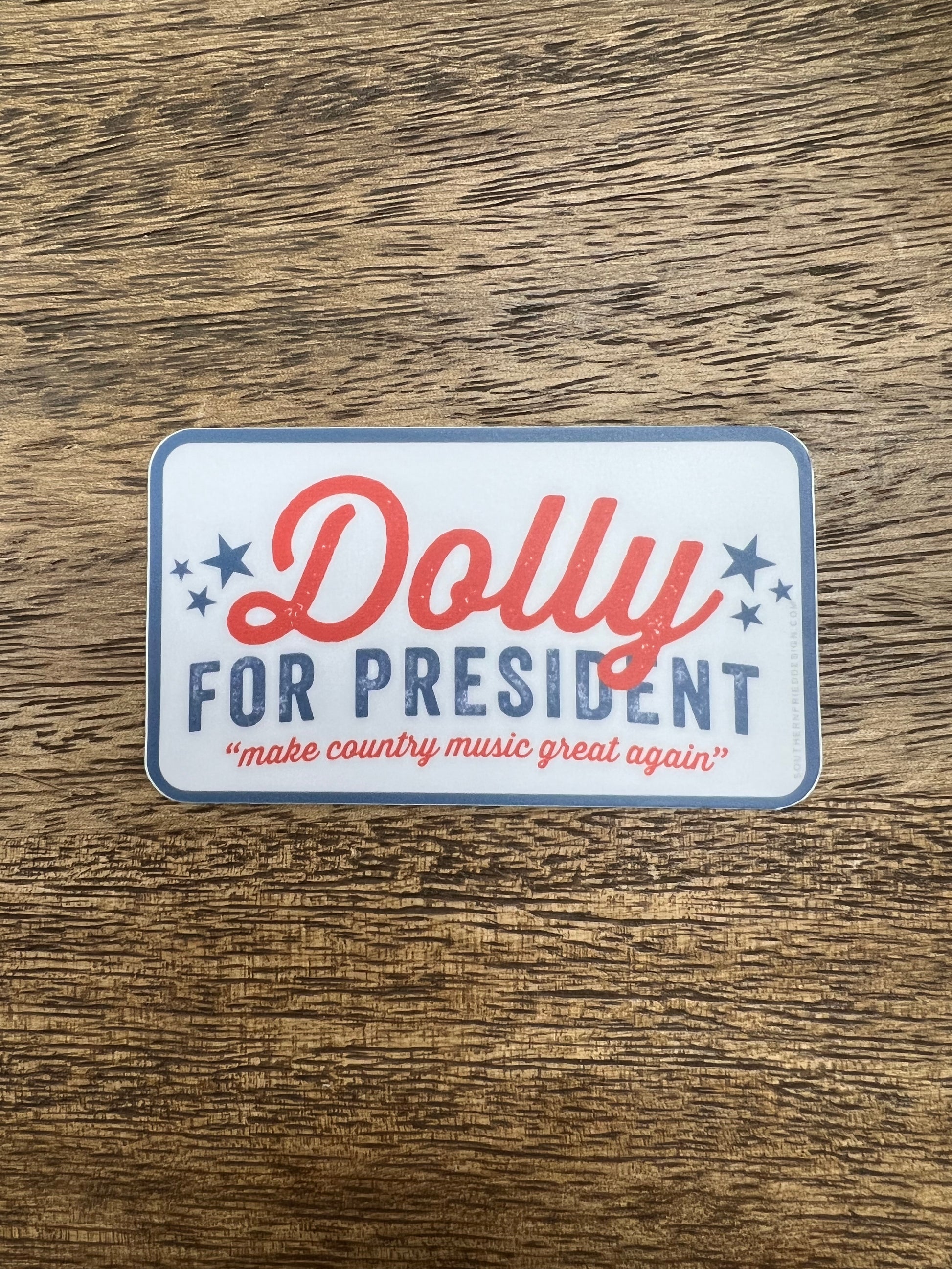 Dolly for President  - Sticker