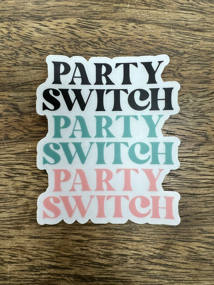 Party Switch- Sticker