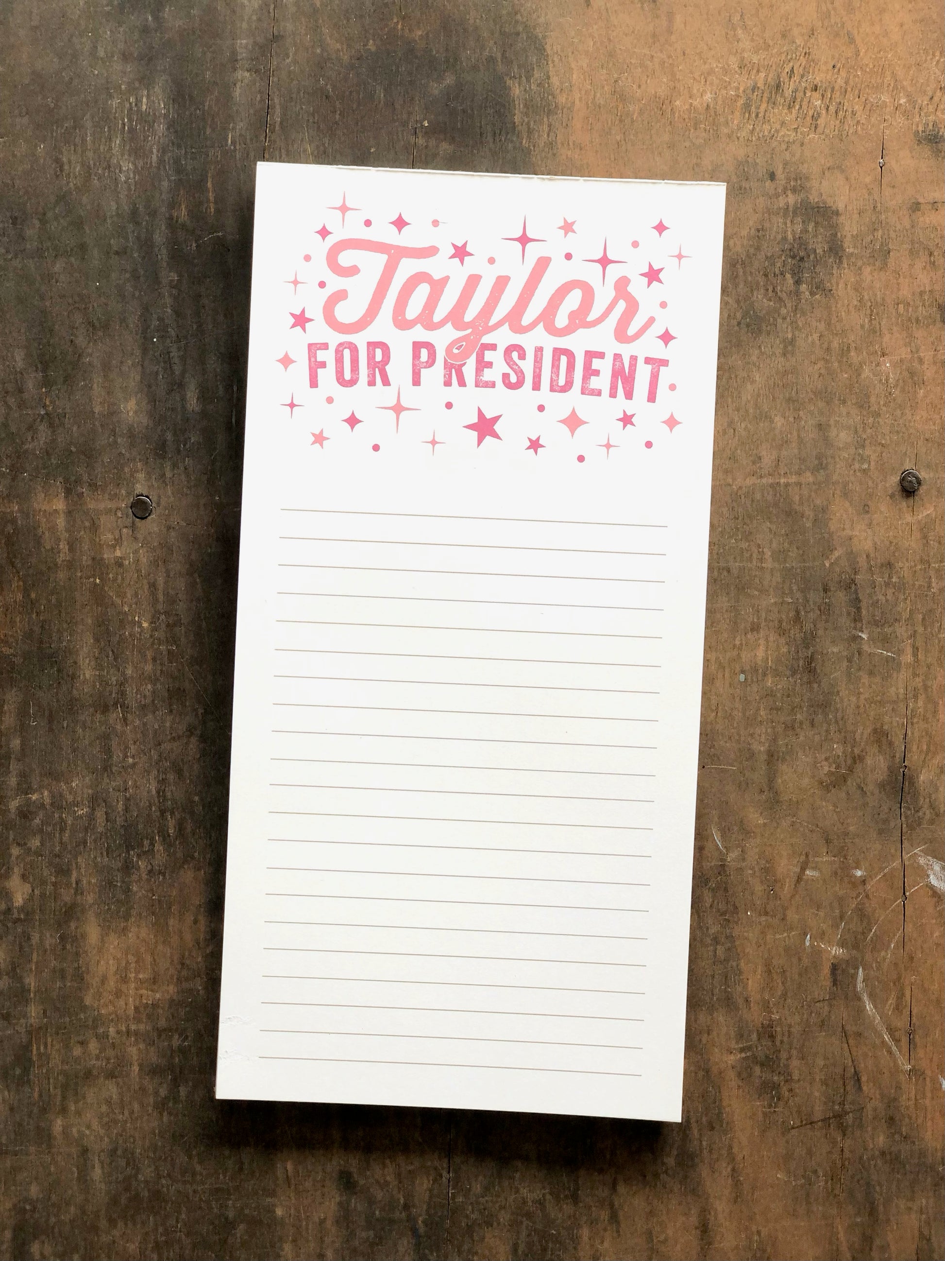 Taylor For President Notepad