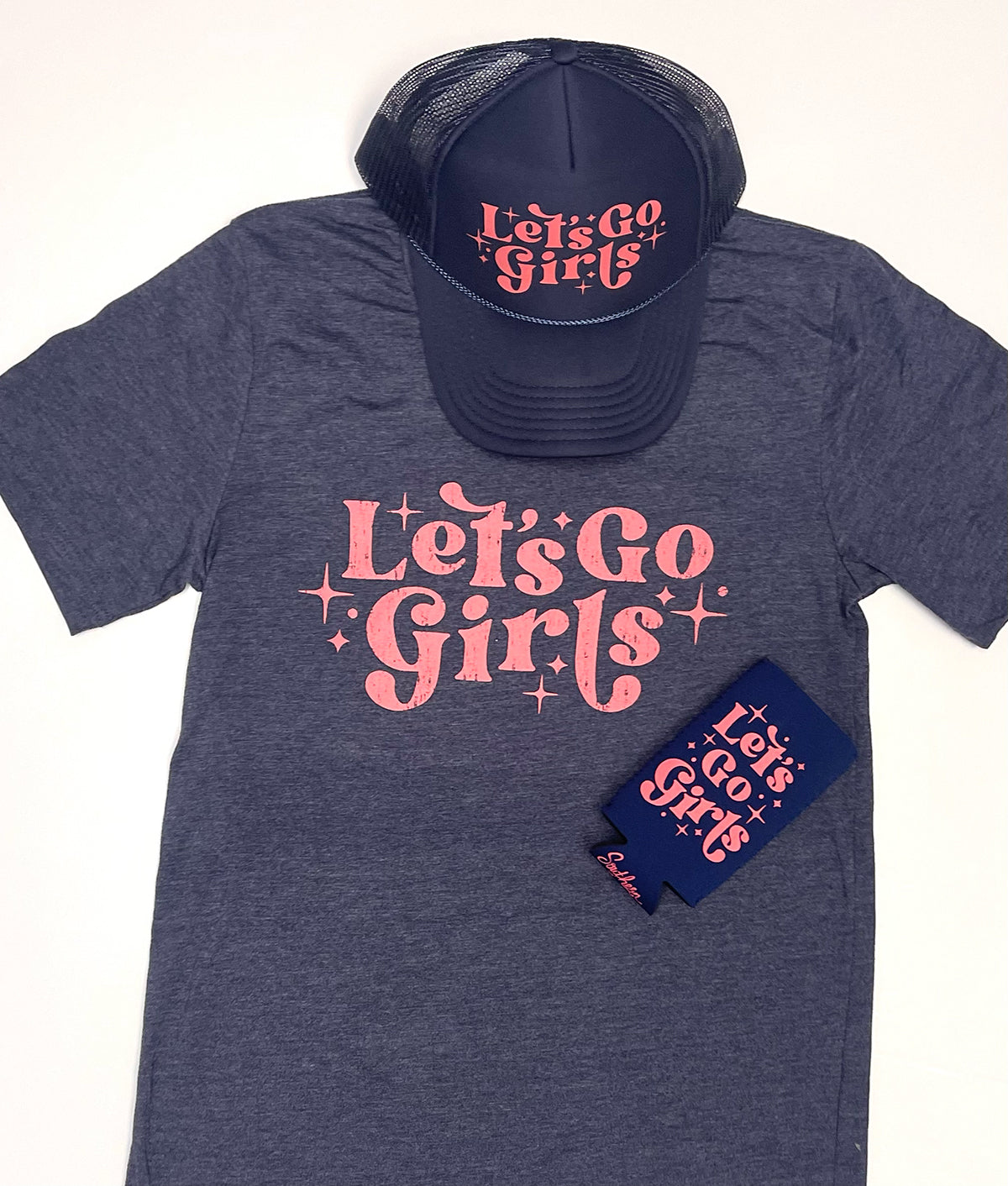 Let's Go Girls - Shirt