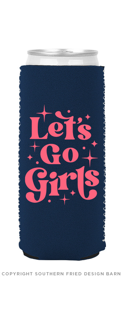 Let's Go Girls - Slim Can Coozie