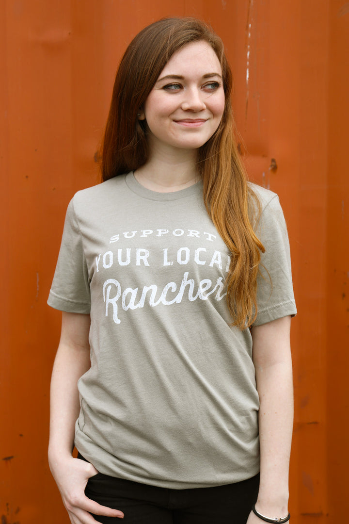 Support Your Local Rancher - Heather Stone t-shirt