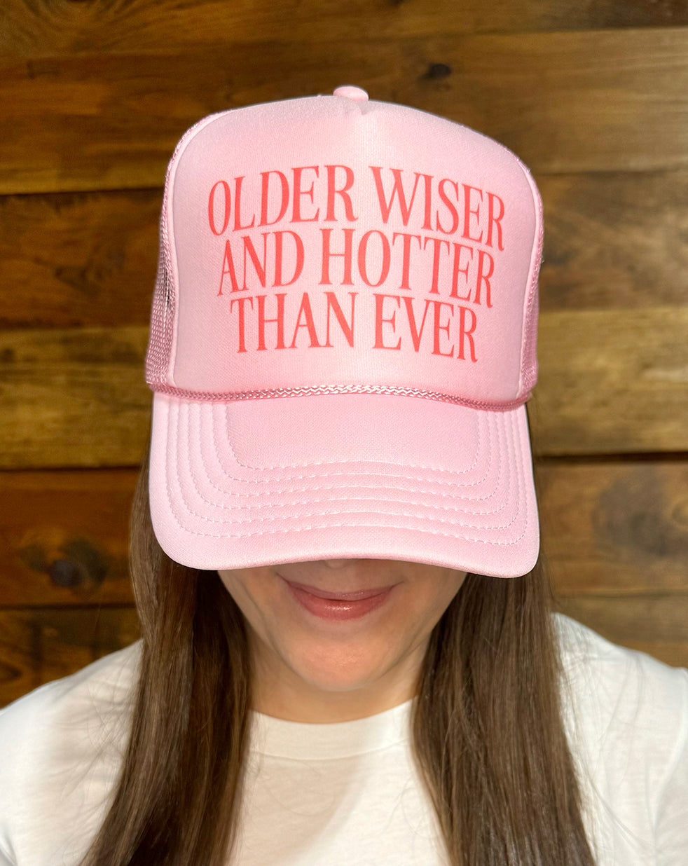 Older Wiser And Hotter Than Ever-Trucker Hat