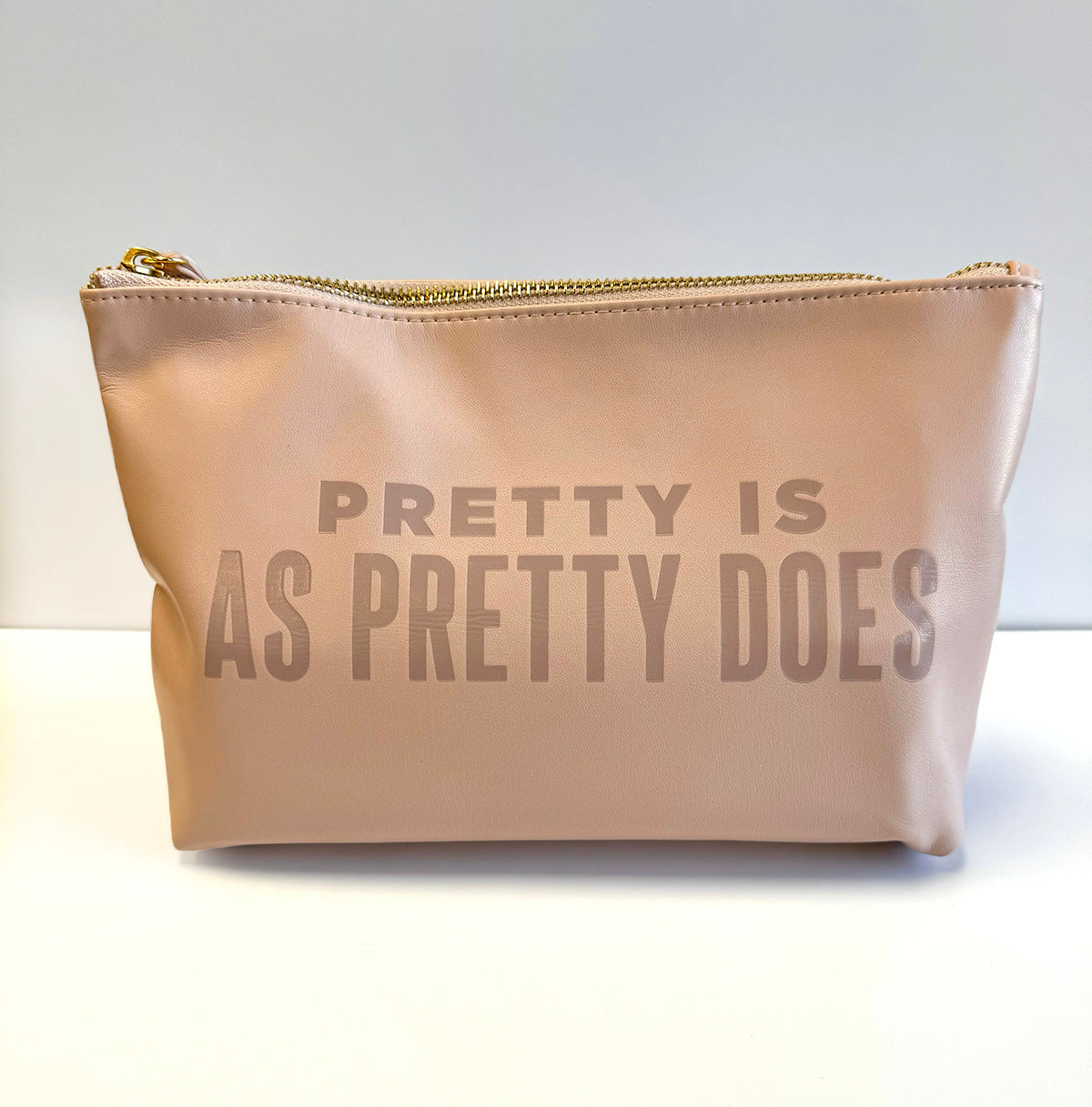 Pretty Is As Pretty Does Catch All Pouch