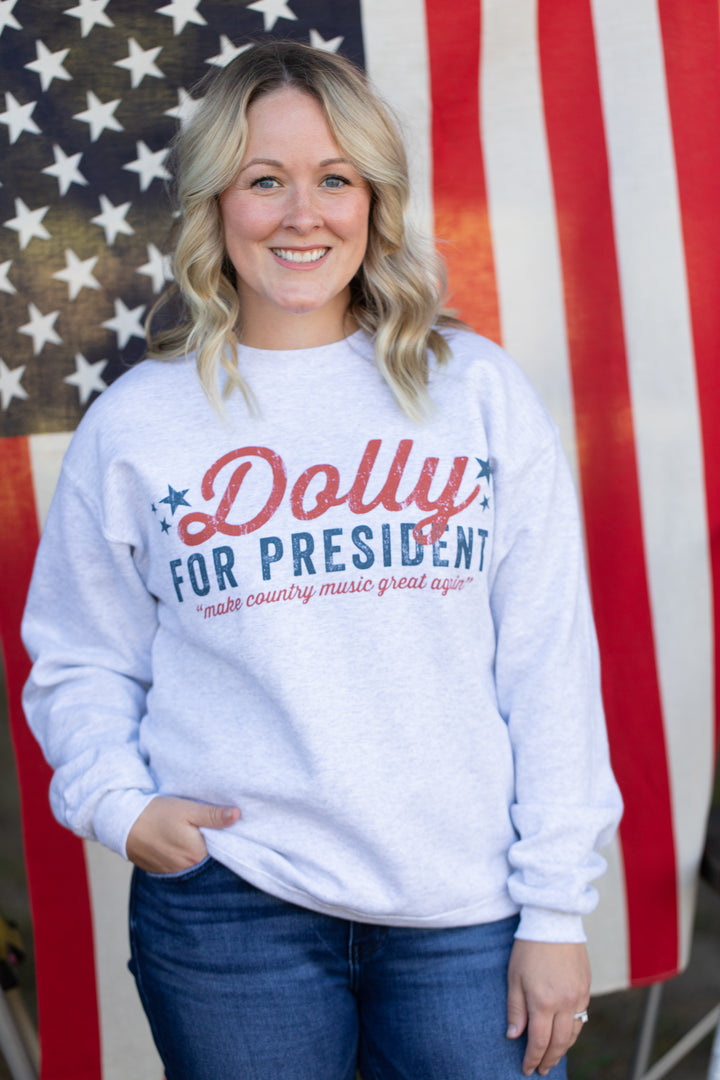 Dolly For President Sweatshirt