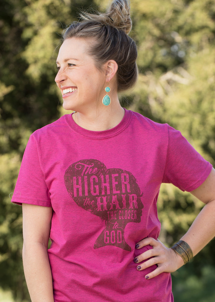 The Higher The Hair The Closer To God Shirt