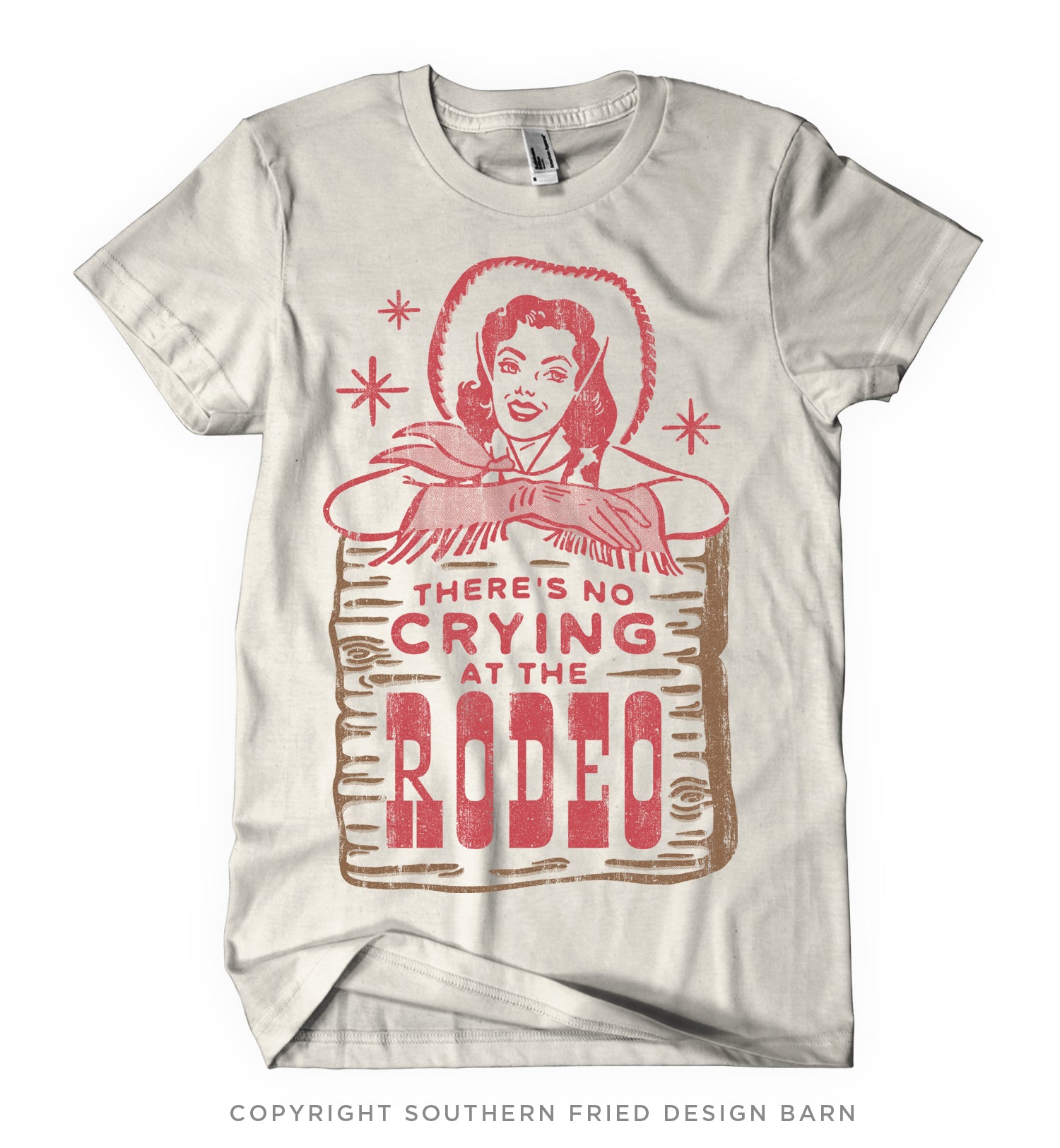 There's No Crying At The Rodeo Shirt