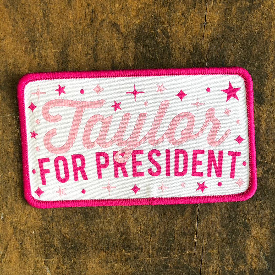 Taylor For President Patch