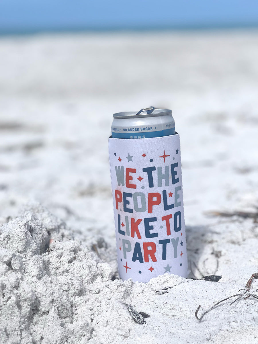 We The People Like To Party- Slim Can Coozie