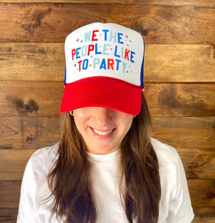 We The People Like To Party- Trucker Hat