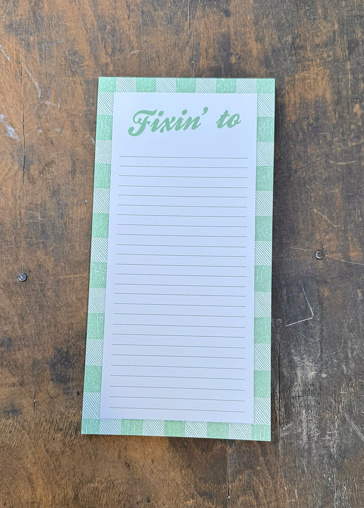 Fixin' To Notepad