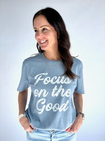 Focus On The Good Shirt
