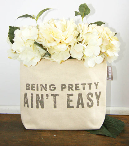 Being Pretty Ain't Easy Zipper Pouch