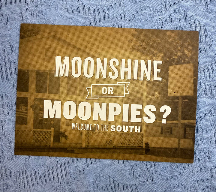 Moonshine or Moonpies Card