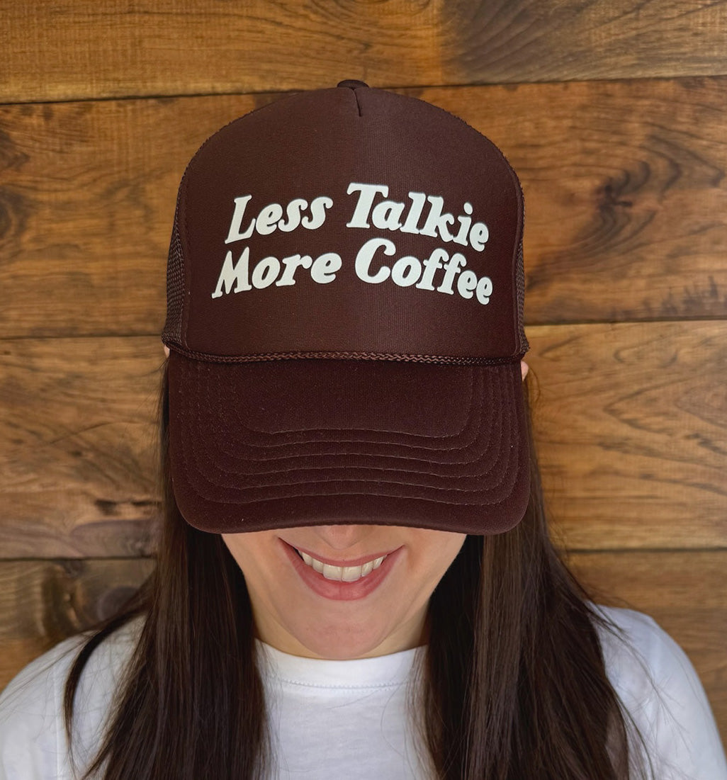 "Less Talkie More Coffee" Trucker Hat