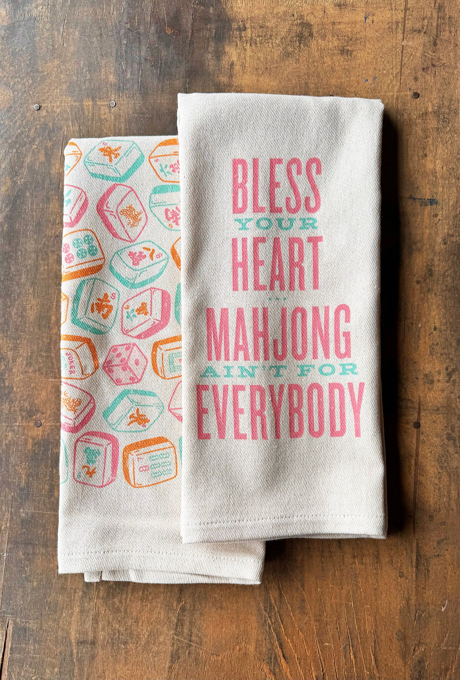 "Bless Your Heart...Mahjong Ain't For Everybody" Kitchen Towel