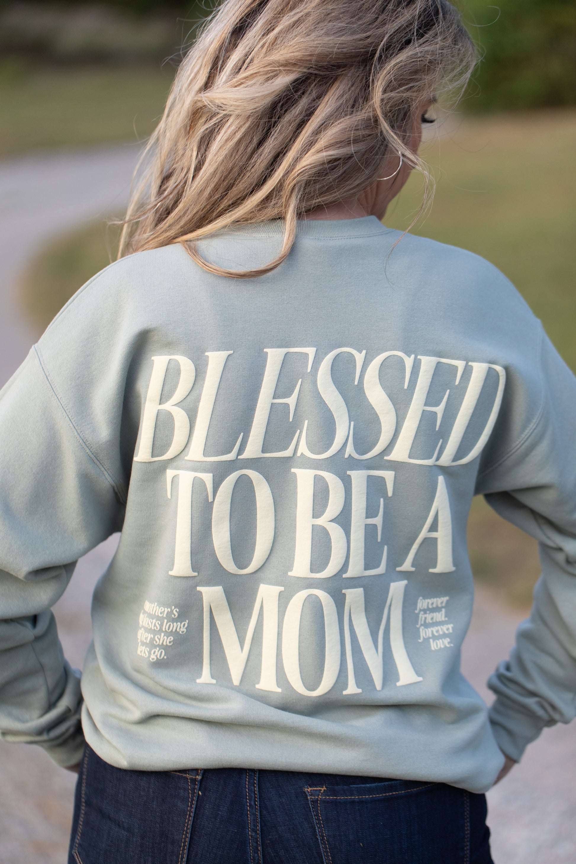 Blessed To Be A Mom Sweatshirt