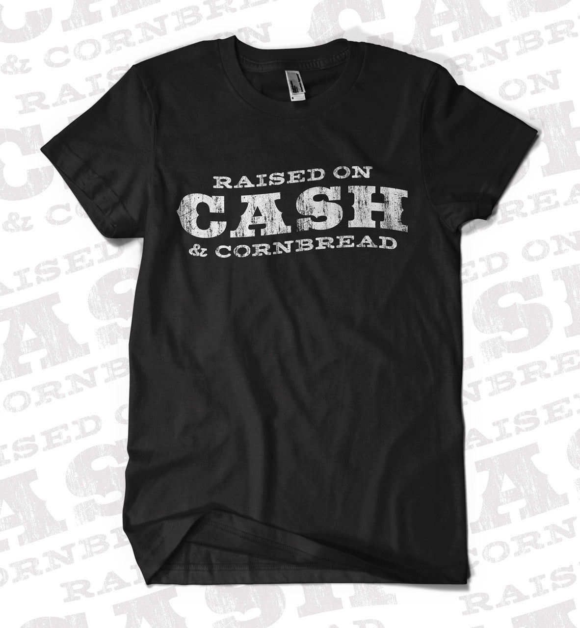 Raised On Cash And Cornbread - Shirt