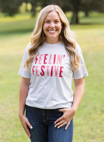 Feelin' Festive - Shirt