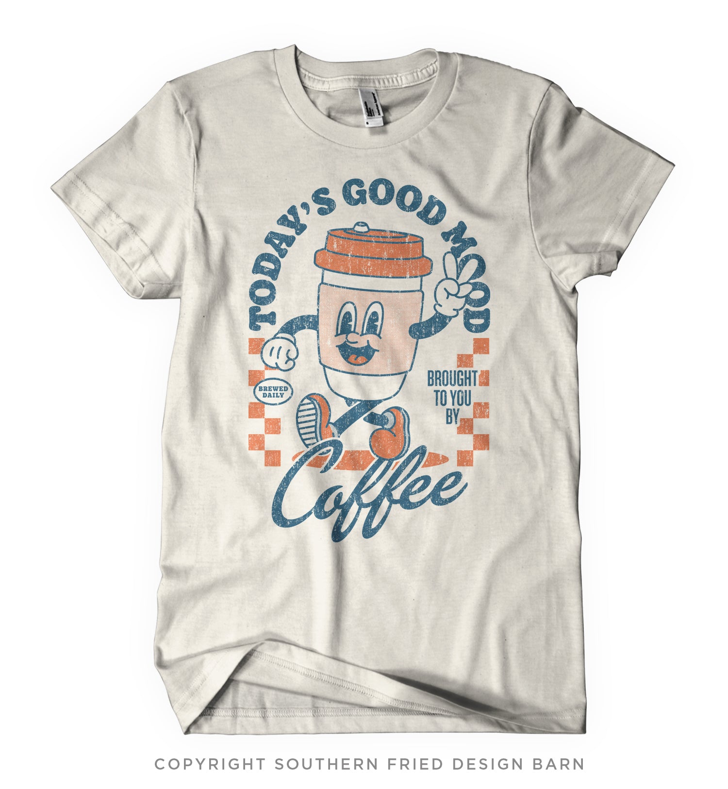 Today's Good Mood Brought To You By Coffee Shirt