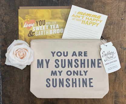 You Are My Sunshine - Zipper Pouch