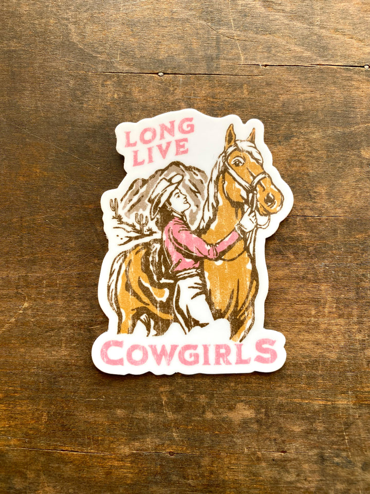 Long Live Cowgirls Sticker