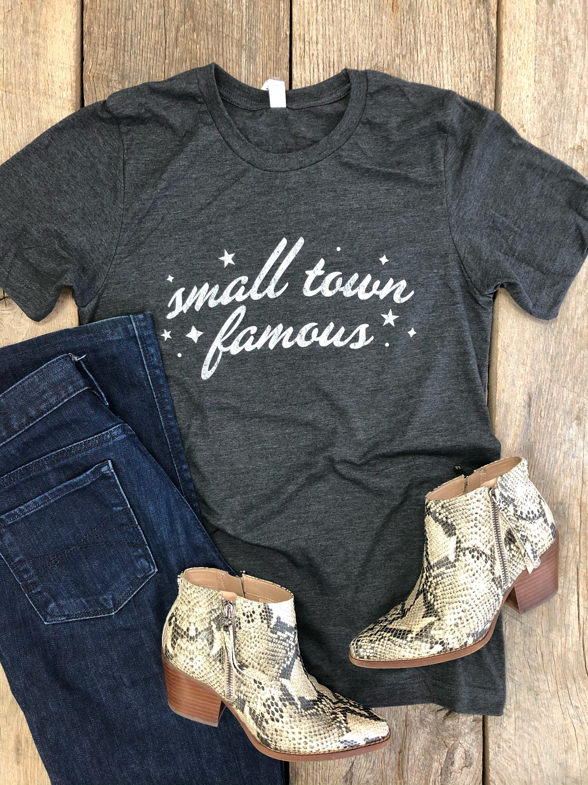 Small Town Famous - Shirt